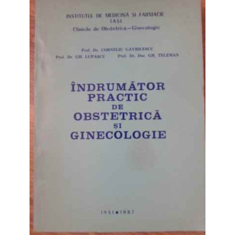 INDRUMATOR PRACTIC DE OBSTETRICA SI GINECOLOGIE