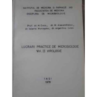LUCRARI PRACTICE DE MICROBIOLOGIE VOL.2 VIROLOGIE