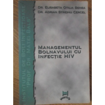 MANAGEMENTUL BOLNAVULUI CU INFECTIE HIV
