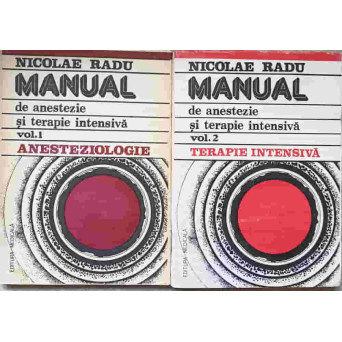 MANUAL DE ANESTEZIE SI TERAPIE INTENSIVA VOL.1-2