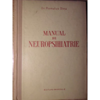 MANUAL DE NEUROPSIHIATRIE PENTRU SCOLILE MEDII SANITARE