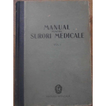 MANUAL PENTRU SURORI MEDICALE VOL.1