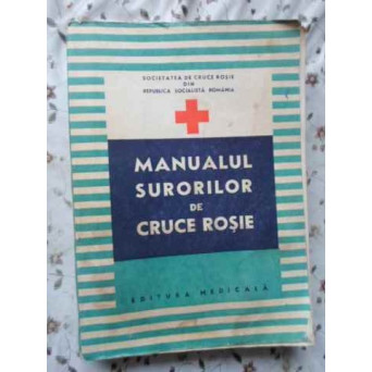 MANUALUL SURORILOR DE CRUCE ROSIE (PUTIN UZATA)