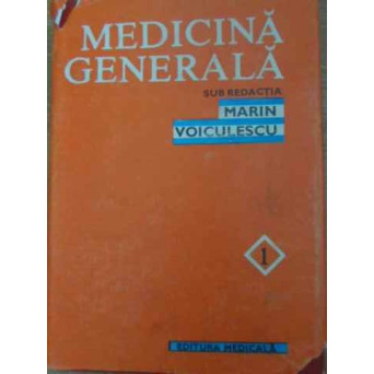 MEDICINA GENERALA VOL.1