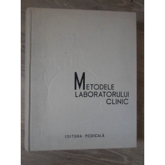 METODELE LABORATORULUI CLINIC