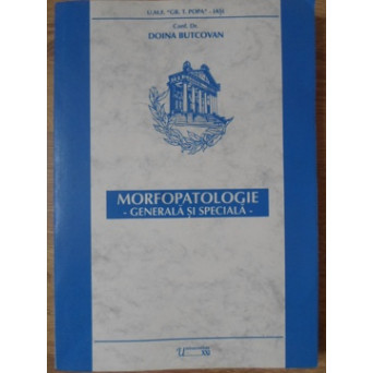 MORFOPATOLOGIE GENERALA SI SPECIALA