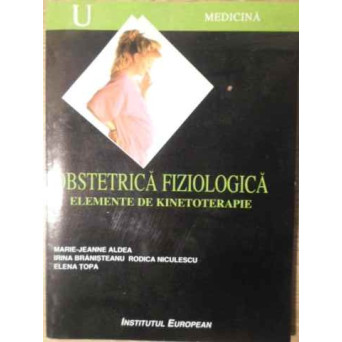 OBSTETRICA FIZIOLOGICA ELEMENTE DE KINETOTERAPIE