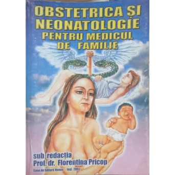 OBSTETRICA SI NEONATOLOGIE PENTRU MEDICUL DE FAMILIE