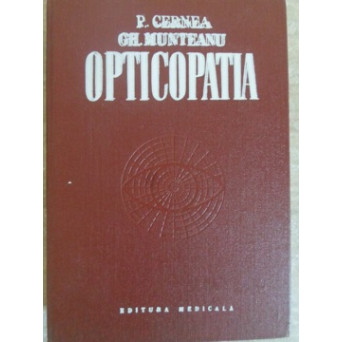 OPTICOPATIA. ETIOPATOLOGIA SI CLINICA CAILOR OPTICE PREGENICULATE