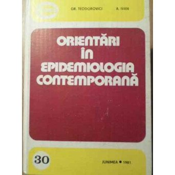 ORIENTARI IN EPIDEMIOLOGIA CONTEMPORANA