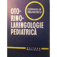 OTO-RINO-LARINGOLOGIE PEDIATRICA OTO-RINO-LARINGOLOGIE PEDIATRICA