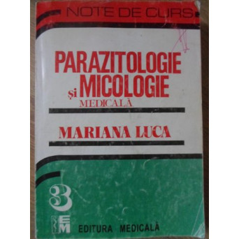 PARAZITOLOGIE SI MICOLOGIE MEDICALA