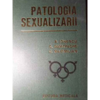 PATOLOGIA SEXUALIZARII PATOLOGIA SEXUALIZARII