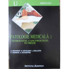 PATOLOGIE MEDICALA 2 NEFROLOGIE. CANCEROLOGIE. NUTRITIE