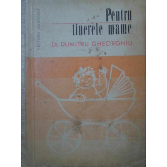 PENTRU TINERELE MAME