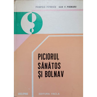 PICIORUL SANATOS SI BOLNAV