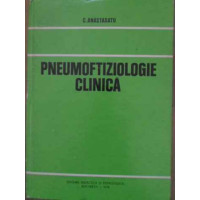 PNEUMOFTIZIOLOGIE CLINICA PNEUMOFTIZIOLOGIE CLINICA