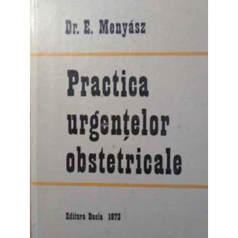 PRACTICA URGENTELOR OBSTETRICALE