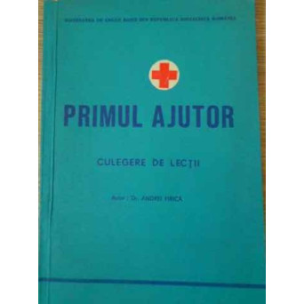 PRIMUL AJUTOR CULEGERE DE LECTII