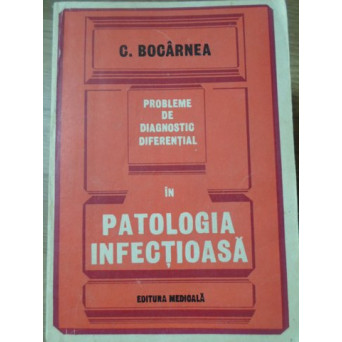 PROBLEME DE DIAGNOSTIC DIFERENTIAL IN PATOLOGIA INFECTIOASA