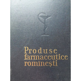 PRODUSE FARMACEUTICE ROMANESTI