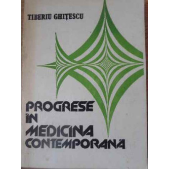 PROGRESE IN MEDICINA CONTEMPORANA