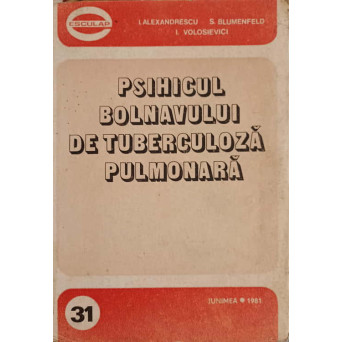 PSIHICUL BOLNAVULUI DE TUBERCULOZA PULMONARA