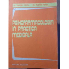 PSIHOFARMACOLOGIA IN PRACTICA MEDICALA