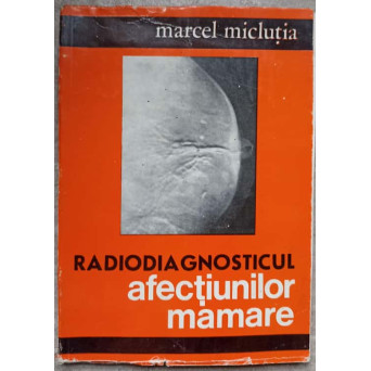 RADIODIAGNOSTICUL AFECTIUNILOR MAMARE