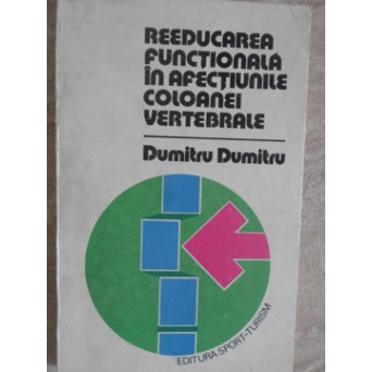 REEDUCAREA FUNCTIONALA IN AFECTIUNILE COLOANEI VERTEBRALE