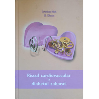 RISCUL CARDIOVASCULAR IN DIABETUL ZAHARAT