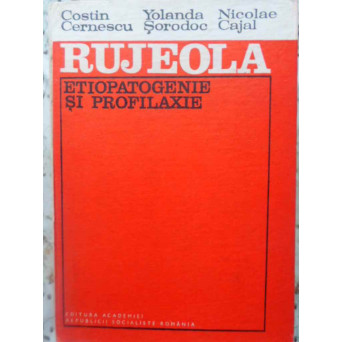 RUJEOLA. ETIOPATOGENIE SI PROFILAXIE