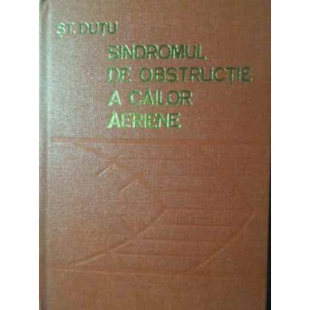 SINDROMUL DE OBSTRUCTIE A CAILOR AERIENE