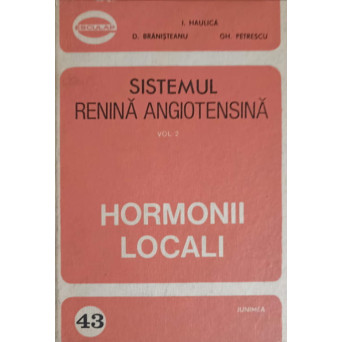 SISTEMUL RENINA ANGIOTENSINA. HORMONII LOCALI VOL.2