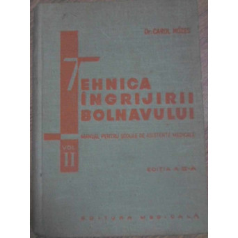 TEHNICA INGRIJIRII BOLNAVULUI VOL.2