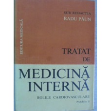 TRATAT DE MEDICINA INTERNA. BOLILE CARDIOVASCULARE PARTEA A II-A