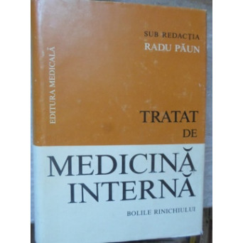TRATAT DE MEDICINA INTERNA. BOLILE RINICHIULUI