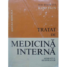 TRATAT DE MEDICINA INTERNA VOL.1 BOLILE APARATULUI RESPIRATOR