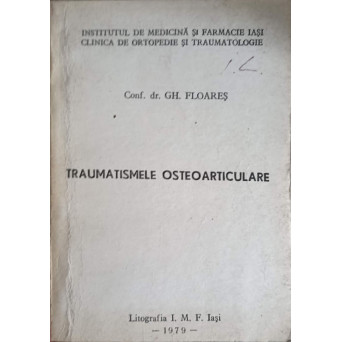 TRAUMATISMELE OSTEOARTICULARE