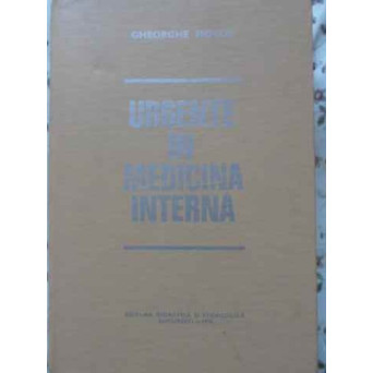 URGENTE IN MEDICINA INTERNA. DIGNOSTIC. TRATAMENT