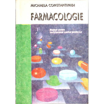 FARMACOLOGIE MANUAL PENTRU INVATAMANTUL SANITAR POSTLICEAL