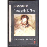 A AVEA GRIJA DE FIINTA FILON SI TERAPEUTII DIN ALEXANDRIA