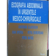 ECOGRAFIA ABDOMINALA IN URGENTELE MEDICO-CHIRURGICALE