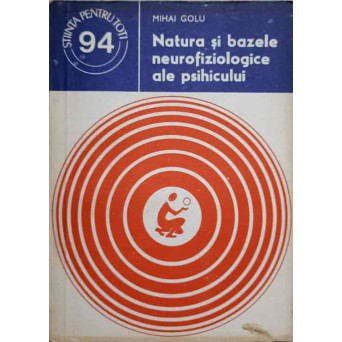 NATURA SI BAZELE NEUROFIZIOLOGICE ALE PSIHICULUI