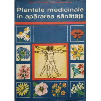 PLANTELE MEDICINALE IN APARAREA SANATATII