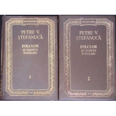 FOLCLOR SI TRADITII POPULARE VOL.1-2