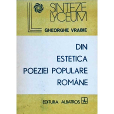 DIN ESTETICA POEZIEI POPULARE ROMANESTI