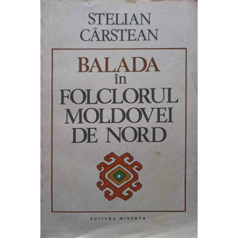 BALADA IN FOLCLORUL MOLDOVEI DE NORD