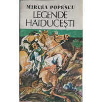 LEGENDE HAIDUCESTI