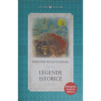LEGENDE ISTORICE